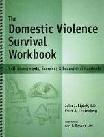bokomslag The Domestic Violence Survival Workbook: Self-Assessments, Exercises & Educational Handouts