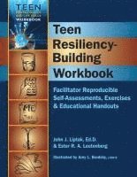 bokomslag Teen Resiliency-Building Workbook: Reproducible Self-Assessments, Exercises & Educational Handouts