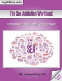 bokomslag The Sex Addiction Workbook