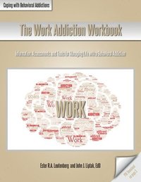 bokomslag The Work Addiction Workbook