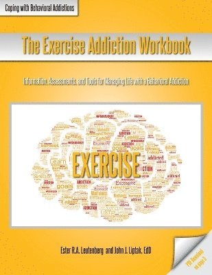 bokomslag The Exercise Addiction Workbook