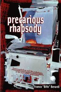 bokomslag Precarious Rhapsody