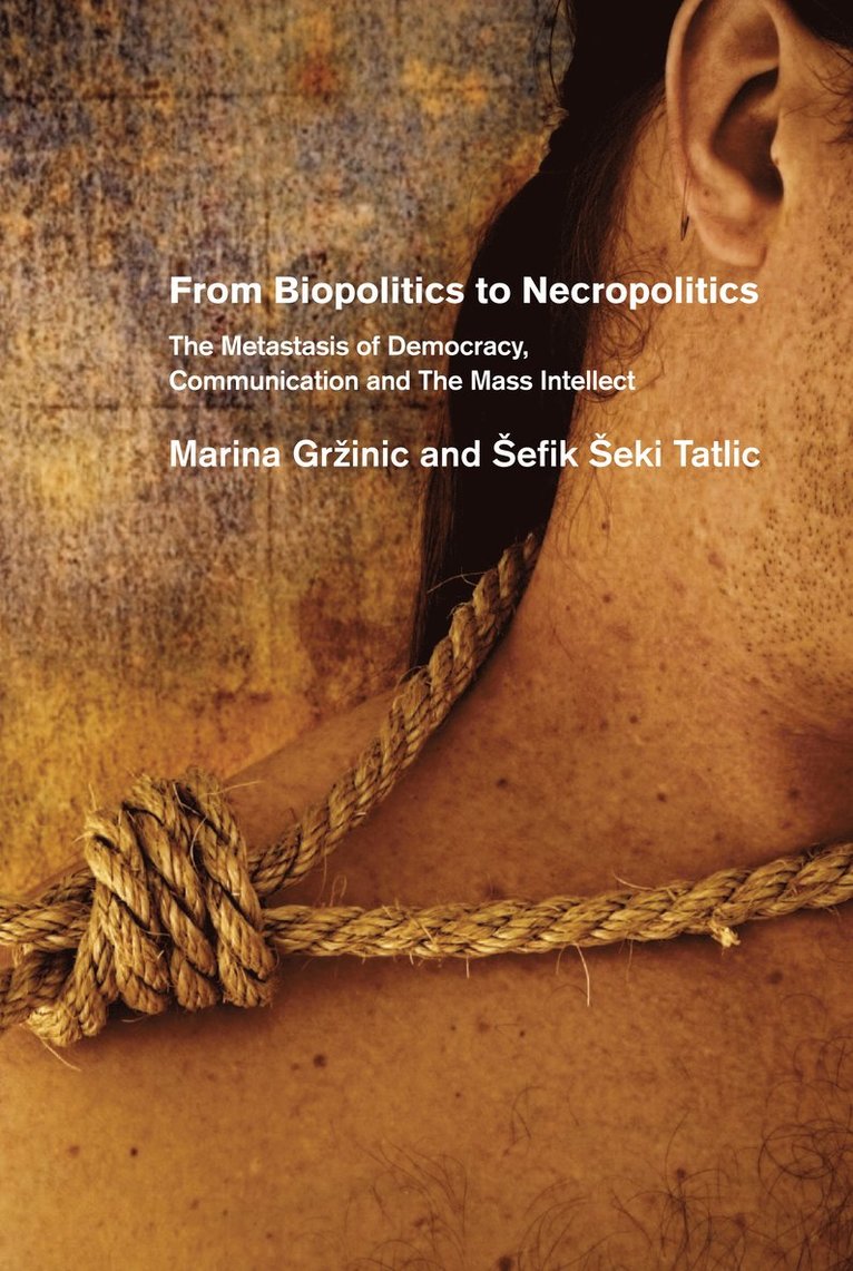 From Biopolitics To Necropolitics
