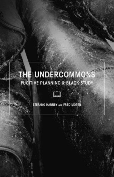 Stefano Harney, Fred Moten - Undercommons, Häftad