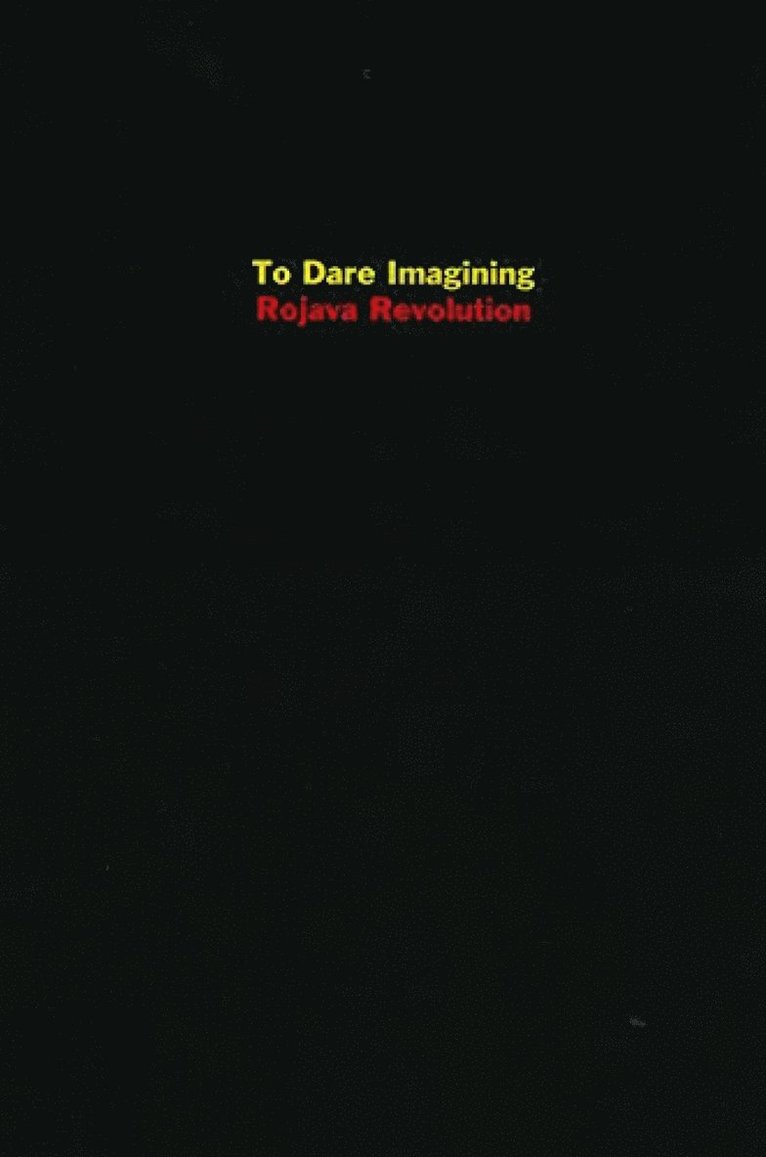 To Dare Imagining