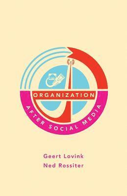 Organization After Social Media 1