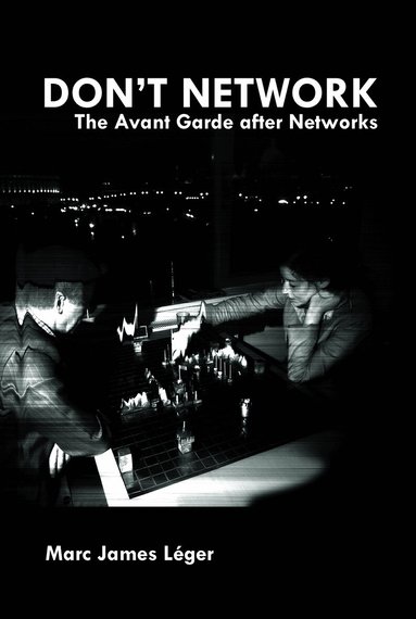 Marc James Leger - Don't Network, Häftad