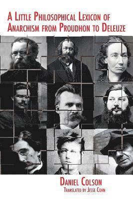 bokomslag Little Philosophical Lexicon of Anarchism from Proudhon to Deleuze