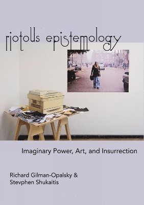 bokomslag Riotous Epistemology