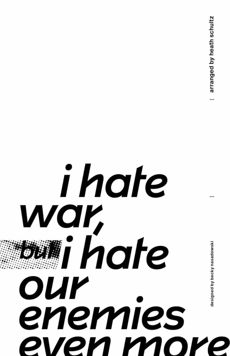 Heath Schultz, Becky Nasadowski - i hate war but i hate our enemies even more, Häftad. Tillgänglighet: Lägg i varukorg
