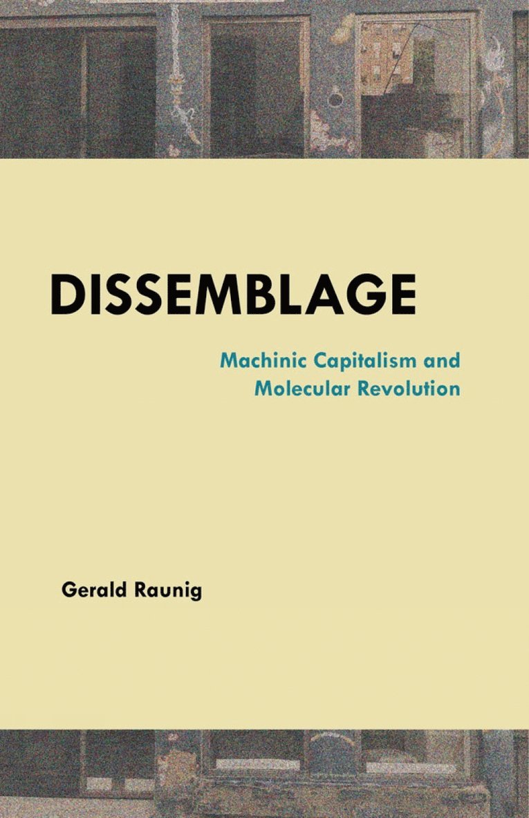 Gerald Raunig - Dissemblage, Häftad