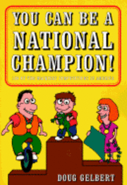 bokomslag You Can Be A National Champion!