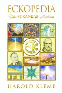 bokomslag Eckopedia: The Eckankar Lexicon