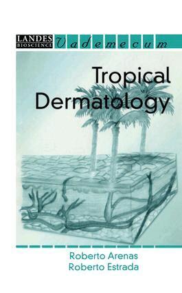 Roberto Arenas - Tropical Dermatology, Inbunden