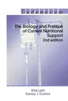 The Biology and Practice of Current Nutritional Support 1