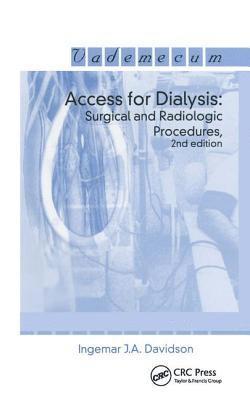 Ingemar J.A. Davidson - Access for Dialysis, Häftad