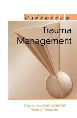 Demetrios Demetriades, Juan A. Asensio - Trauma Management, Häftad