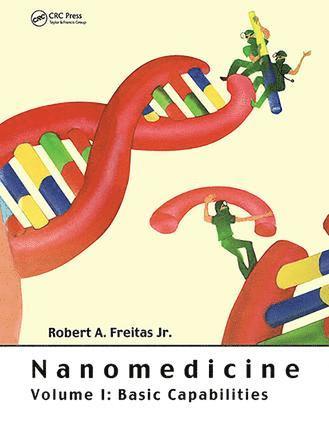 Robert A. Freitas - Nanomedicine, Volume I, Häftad