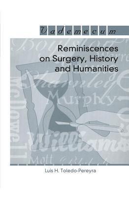 Reminiscences on Surgery, History and Humanities 1