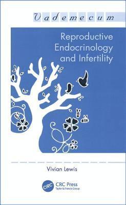. Vivian Lewis, Vivian Lewis - Reproductive Endocrinology and Infertility, Häftad