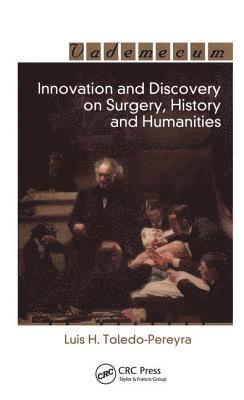 Innovation and Discovery on Surgery, History and Humanities 1