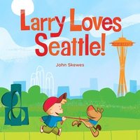 bokomslag Larry Loves Seattle!