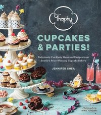 bokomslag Trophy Cupcakes & Parties!