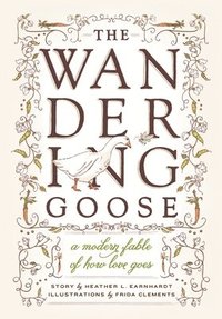 bokomslag The Wandering Goose