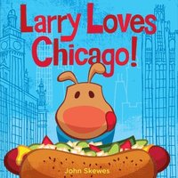 bokomslag Larry Loves Chicago!