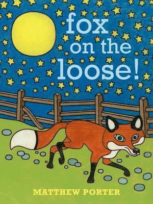 Fox on the Loose! 1