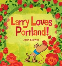 bokomslag Larry Loves Portland!