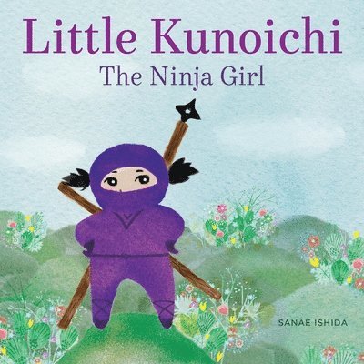 Little Kunoichi the Ninja Girl 1