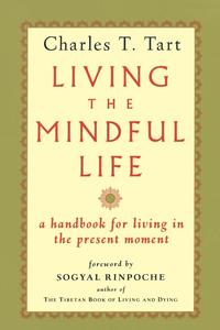 bokomslag Living the Mindful Life