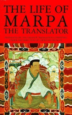 bokomslag The Life of Marpa the Translator