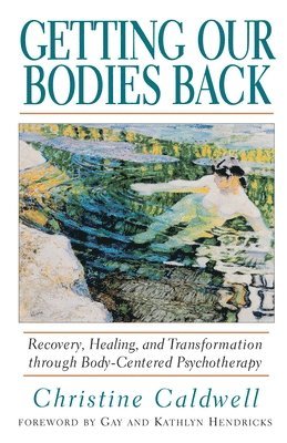 Getting Our Bodies Back 1