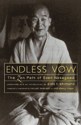 Soen Nakagawa - Endless Vow, Häftad