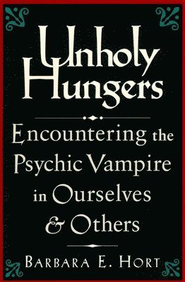 bokomslag Unholy Hungers
