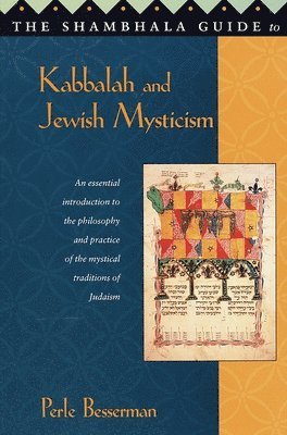 The Shambhala Guide to Kabbalah and Jewish Mysticism 1