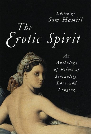 Sam Hamill - Erotic Spirit, Häftad