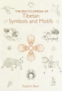 bokomslag The Encyclopedia of Tibetan Symbols and Motifs