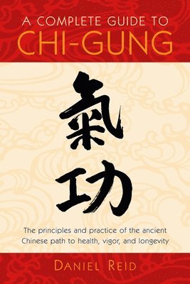 bokomslag Complete Guide to Chi-Gung