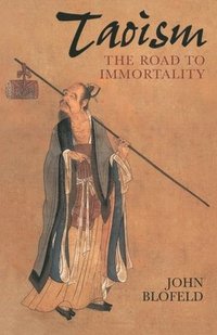 bokomslag Taoism: The Road to Immortality