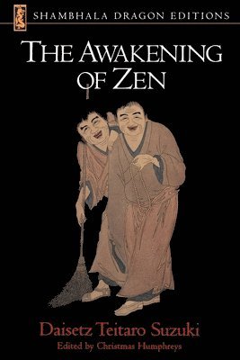 bokomslag The Awakening of Zen