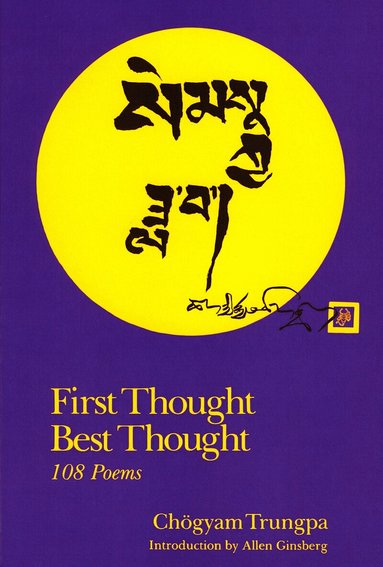 Chogyam Trungpa - First Thought Best Thought, Häftad