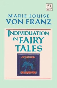 bokomslag Individuation in Fairy Tales