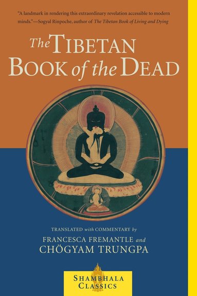 Chogyam Trungpa, Francesca Fremantle - Tibetan Book of the Dead, Häftad