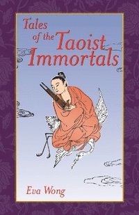 bokomslag Tales of the Taoist Immortals