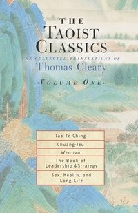 bokomslag The Taoist Classics, Volume One