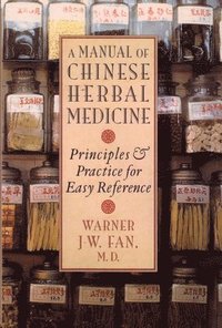 bokomslag Manual of Chinese Herbal Medicine