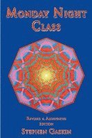 Stephen Gaskin - Monday Night Class, Häftad. Tillgänglighet: Lägg i varukorg